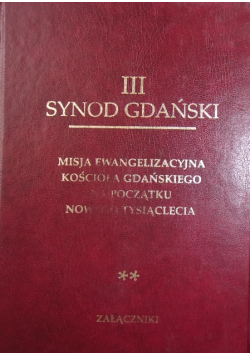 III Synod Gdański misja ewangelizacyjna kościoła na początku nowego tysiąclecia