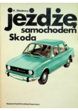 Jeżdżę samochodem Skoda