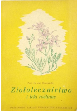 Ziołolecznictwo i leki roślinne