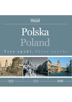 Polska trzy epoki