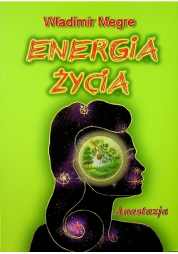 Energia życia Księga VII