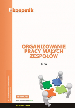 Organizowanie pracy małych zespołów Podręcznik