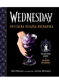 Wednesday. Oficjalna książka kucharska