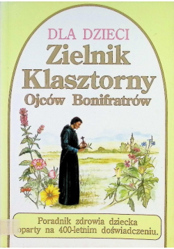 Zielnik klasztorny Ojców Bonifratrów