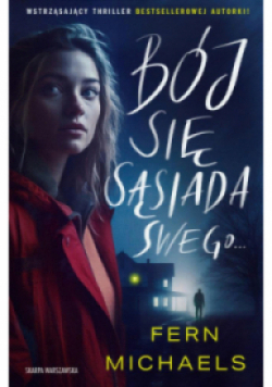 Bój się sąsiada swego