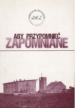 Aby przypomnieć zapomniane