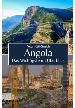 Angola: Das Wichtigste im Uberblick