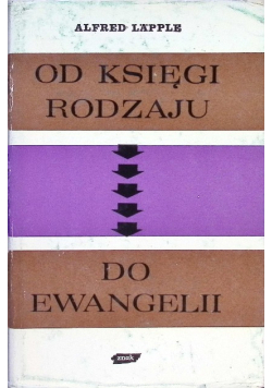 Od Księgi Rodzaju do Ewangelii