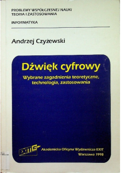 Dźwięk cyfrowy Wybrane zagadnienia teoretyczne technologia zastosowania