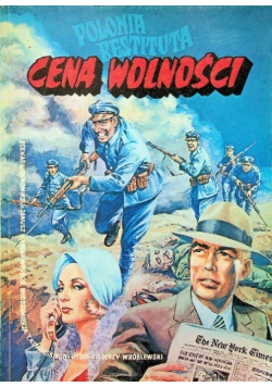 Polonia Restituta Cena wolności