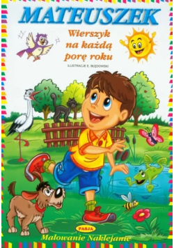 Mateuszek Wierszyki na każdą porę roku