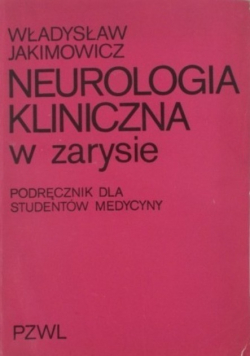 Neurologia kliniczna w zarysie