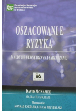 Oszacowanie ryzyka w audycie wewnętrznym i zarządzaniu