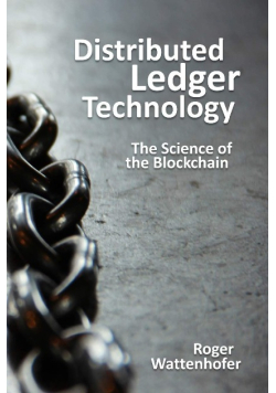 Distributed ledger technology the science of the blockchain