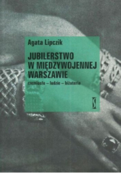 Jubilerstwo w międzywojennej Warszawie
