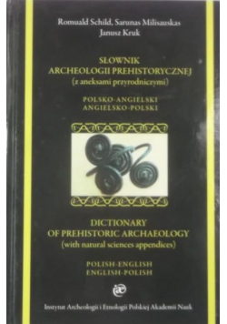 Słownik archeologii prehistorycznej polsko angielski angielsko polski