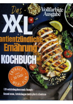Das XXL antientzundliche Ernahrung Kochbuch