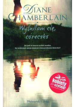 Wyśniłam cię córeczko