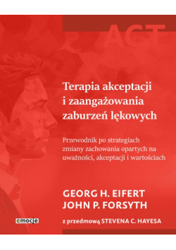 Terapia akceptacji i zaangażowania zaburzeń lękowych