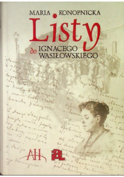 Listy do Ignacego Wasiłowskiego