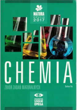 Chemia .Zbiór zadań maturalna