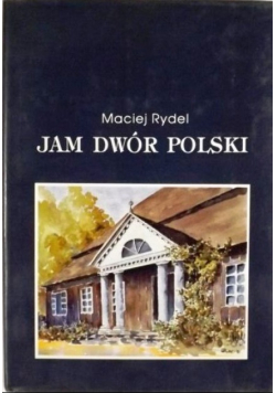 Jam dwór Polski