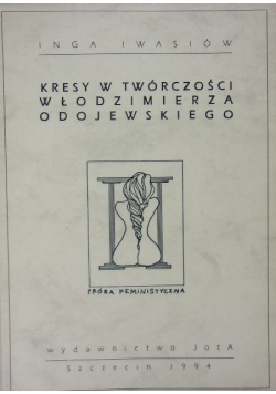 Kresy w twórczości Włodzimierza Odojewskiego