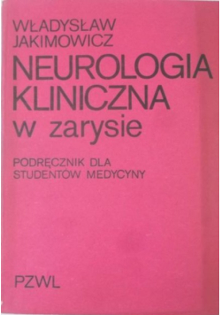 Neurologia kliniczna w zarysie