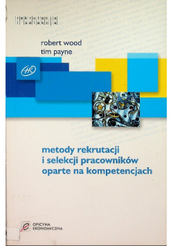 Metody rekrutacji i selekcji pracowników oparte na kompetencjach