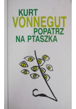 Popatrz na ptaszka