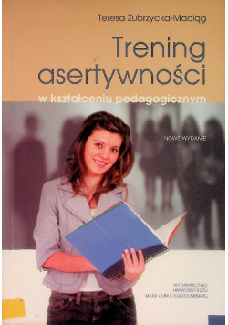 Trening asertywności w kształceniu pedagogicznym