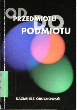 Od przedmiotu do podmiotu