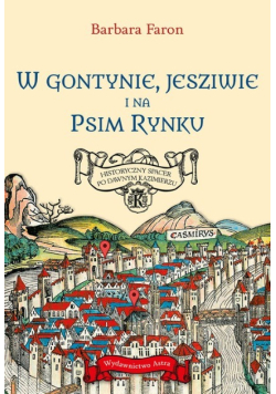 W Gontynie, Jesziwie i na Psim Rynku