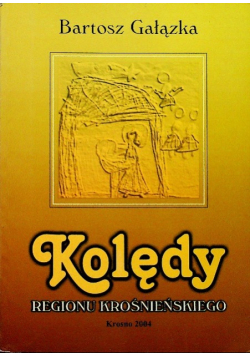 Kolędy regionu krośnieńskiego