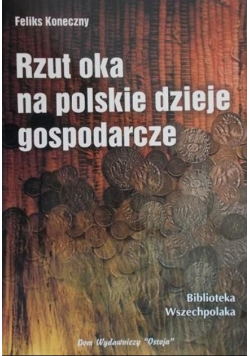 Rzut oka na polskie dzieje gospodarcze