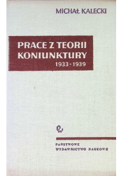 Prace z teorii koniunktury 1933 - 1939