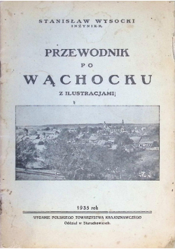 Przewodnik po Wąchocku z Ilustracjami, 1935 r.