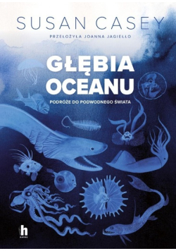 Głębia oceanu Podróże do podwodnego świata