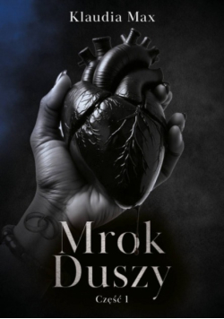 Mrok duszy Część 1