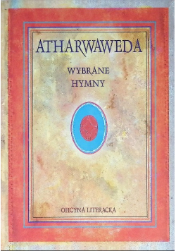 Atharwaweda Wybrane hymny