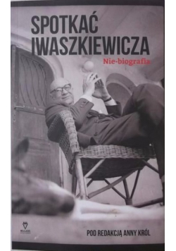 Spotkać Iwaszkiewicza