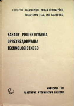 Zasady projektowania oprzyrządowania technologicznego