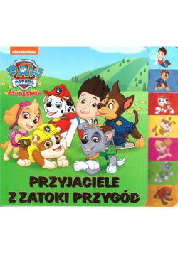 Psi Patrol Przyjaciele z zatoki przygód