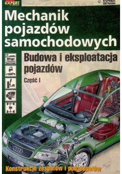 Mechanik pojazdów samochodowych Budowa i eksploatacja pojazdów Część I