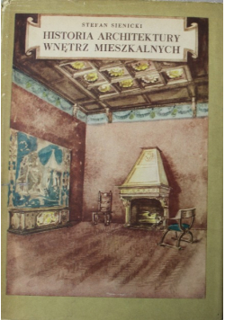 Historia Architektury wnętrz Mieszkalnych
