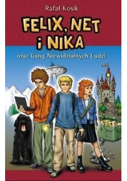 Felix, Net i Nika oraz Gang Niewidzialnych Ludzi