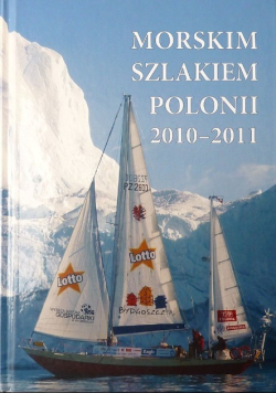 Morskimi szlakami polonii 2010 - 2011