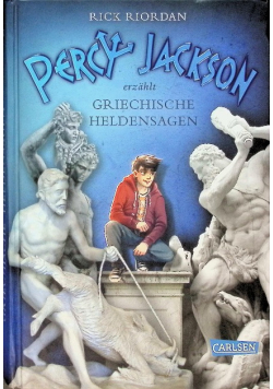 Percy Jackson erzahlt: Griechische Heldensagen