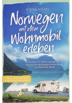 Norwegen mit dem Wohnmobil erleben