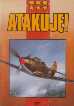 Atakuję!